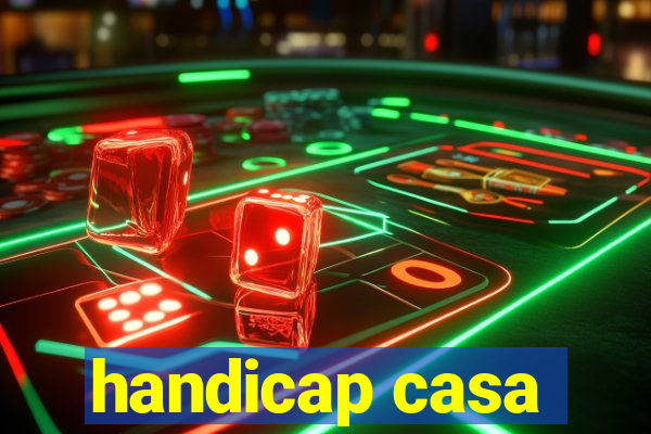 handicap casa